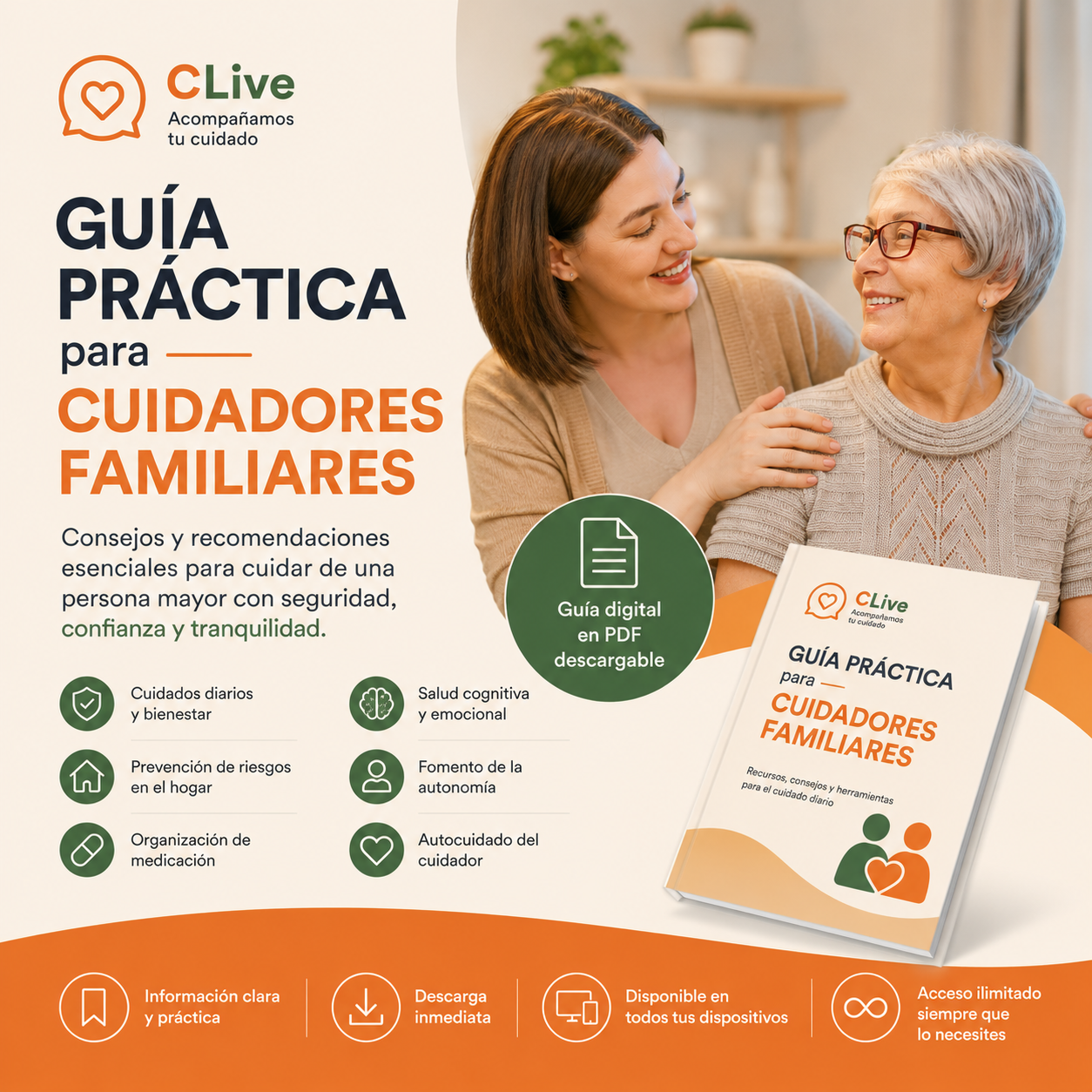 Guía práctica para cuidadores familiares de CLive. Recurso digital con consejos sobre higiene, alimentación, prevención de caídas, medicación y bienestar emocional para el cuidado de personas mayores en el hogar.